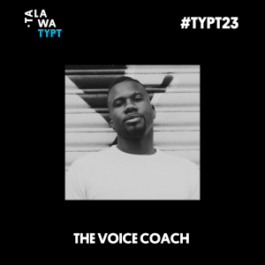 •	Voice Coach: Joel Trill  