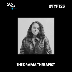 •	Drama Therapist: Abigail Sol 